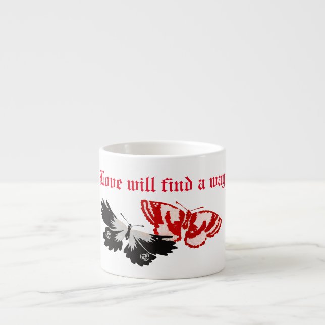Love will find a way espresso cup (Front)