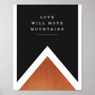 "love will move mountains" copper print