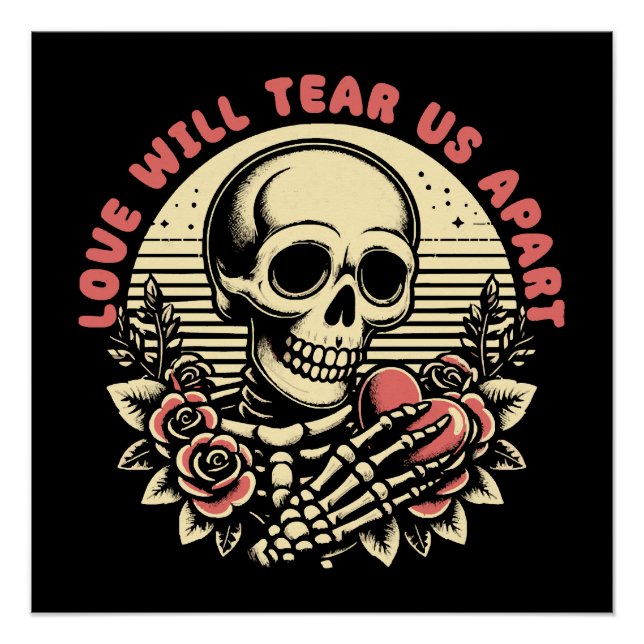 Love Will Tear Us Apart Poster (Front)