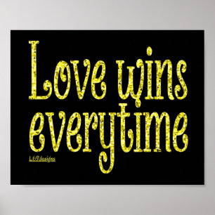 LOVE WINS EVERYTIME valentine's day Poster