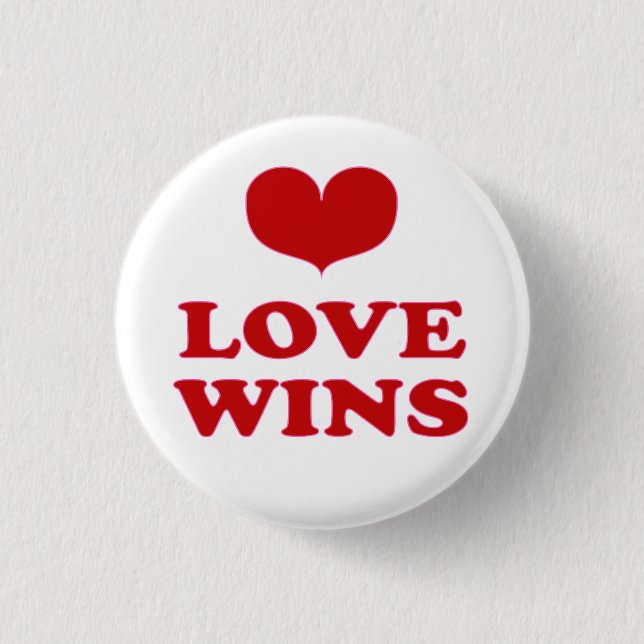 Love Wins - Fight Racism & Prejudice 1 Inch Round Button (Front)