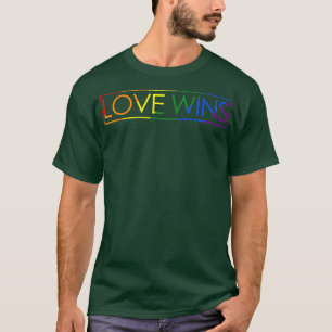 Love Wins Gay Pride Flag LGBT Love Always Wins Pri T-Shirt