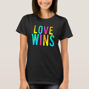 Love Wins Lgbt Inspirational Quote Lgbtq Ally And T-Shirt