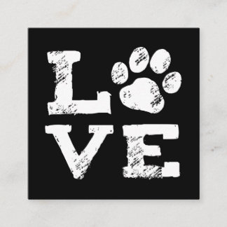 LOVE with Dog Paw Print - Pet Care - Dog Walker Square Business Card