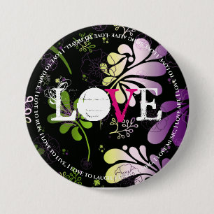 Love, with fun text edge on floral background 3 inch round button