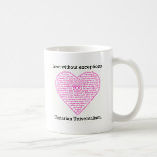 Love Without Exceptions Coffee Mug