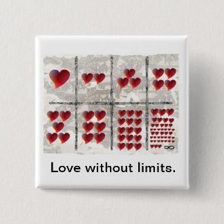 Love without limits 2 inch square button