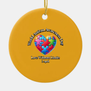 Love Without Limits. World Autism Awareness Day.  Ceramic Ornament