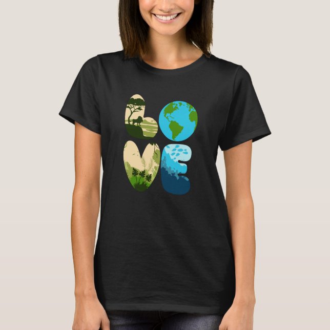 Love World Earth Day 2023 Save Planet Environmenta T-Shirt (Front)