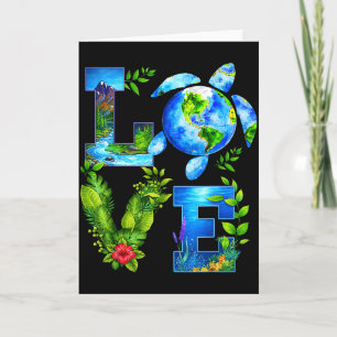 Love World Earth Day Planet Anniversary Earth Turt Card