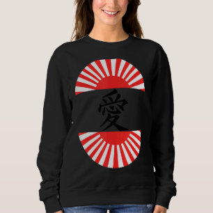 Love Written In Kanji Japanese Character 1 Sweatshirt