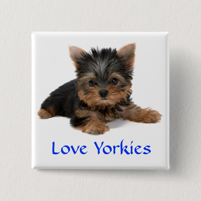 Love Yorkies Puppy Button Pin (Front)