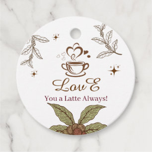 Love You a Latte Always Coffee Gift Tag