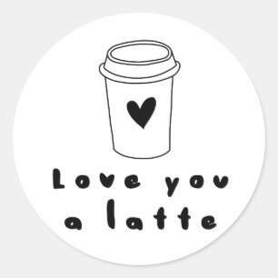 love you a latte classic round sticker