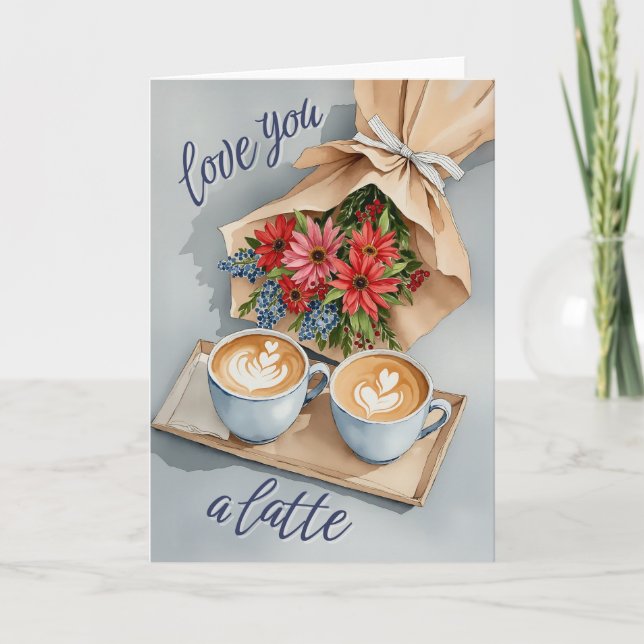 Love you a Latte Coffee Holiday Card (Front)