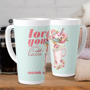 Love you a Latte Cute Retro Sweet Treats Latte Mug