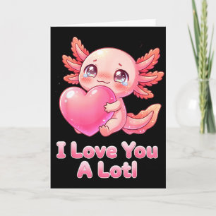 Love You A Lotl Cute Pink Axolotl Heart Chibi Girl Card
