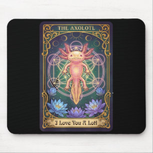 Love You A Lotl Tarot Card The Axolotl Sacred Geom Mouse Pad