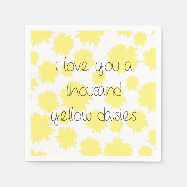 Love You a Thousand Yellow Daisies Napkin (Front)
