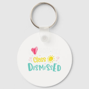 Love You All Cl Dismissed Last Day Of School Stude Keychain
