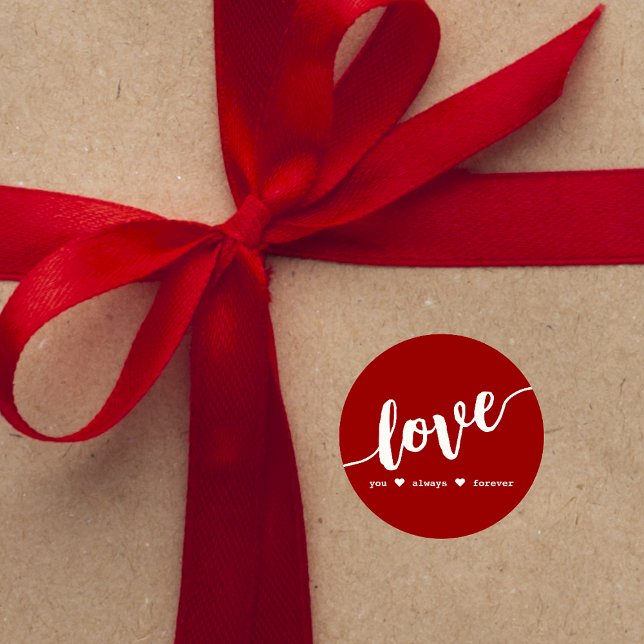 "Love You Always Forever" Red  Classic Round Sticker (Creator Uploaded)