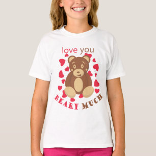Love you beary much for Valentine's Day T-Shirt