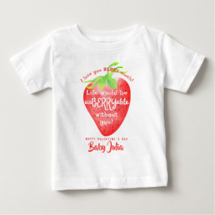 Love You Berry Much Strawberry Sweet Valentines Baby T-Shirt