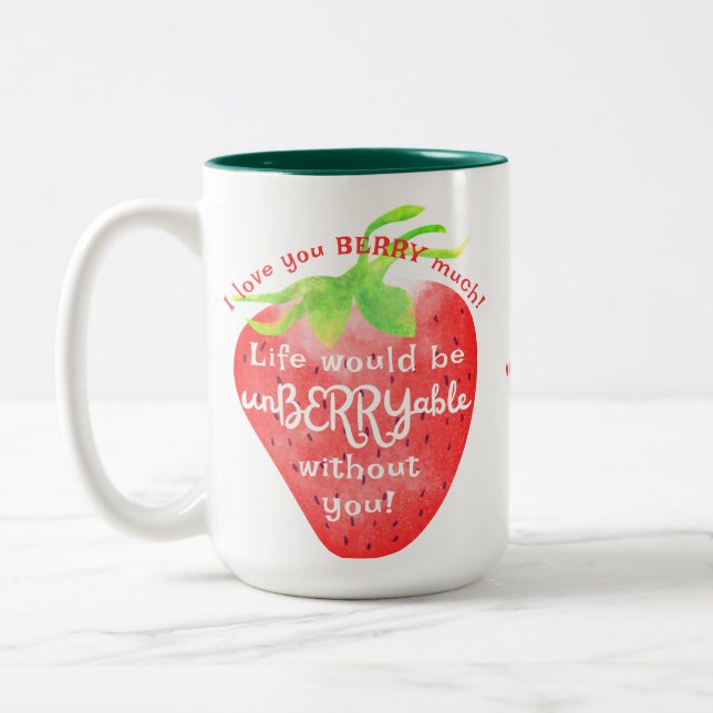 Love You Berry Much Strawberry Sweet Valentines Two-Tone Coffee Mug (Left)