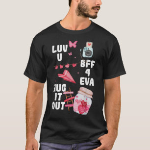 Love You BFF Valentines Day Cute VDay Pajama Best  T-Shirt