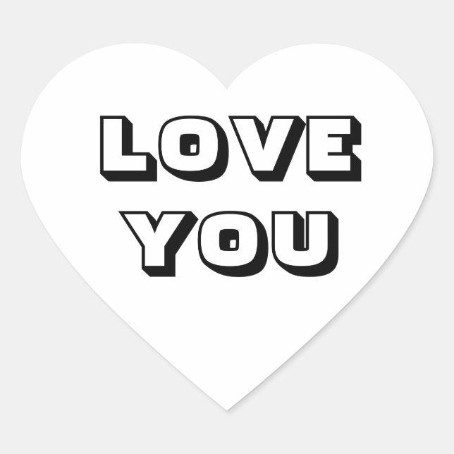 Love You, black white modern bold typography heart Sticker (Front)