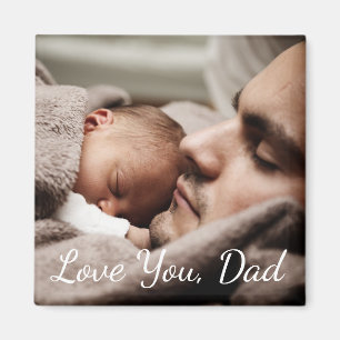 Love You, Dad, Father and Baby Photo Magnet