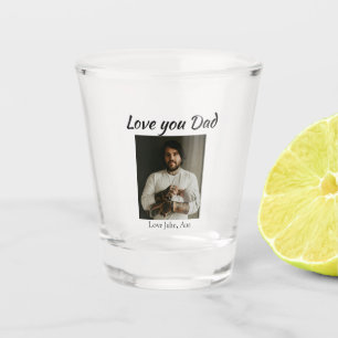 love you dad fathers day add photo name simple shot glass