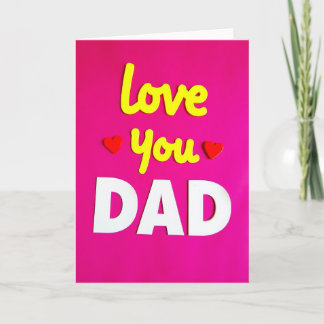 Love You Dad Fathers Day Card
