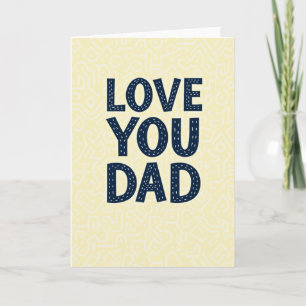 Love You Dad Graphic Art Card