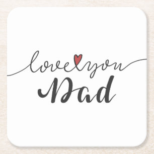 Love You Dad Happy Father's Day   Coaster