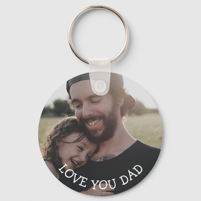 Love you Dad, Personalized Photo   Keychain (Front)