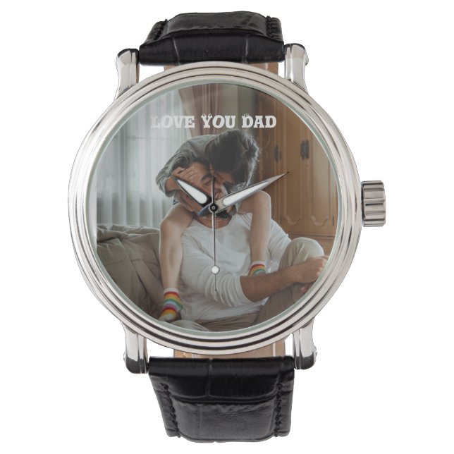 Love You dad < personalized Photo    Watch (Front)