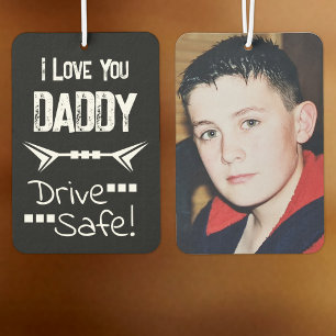 Love you daddy add photo drive safe black air freshener