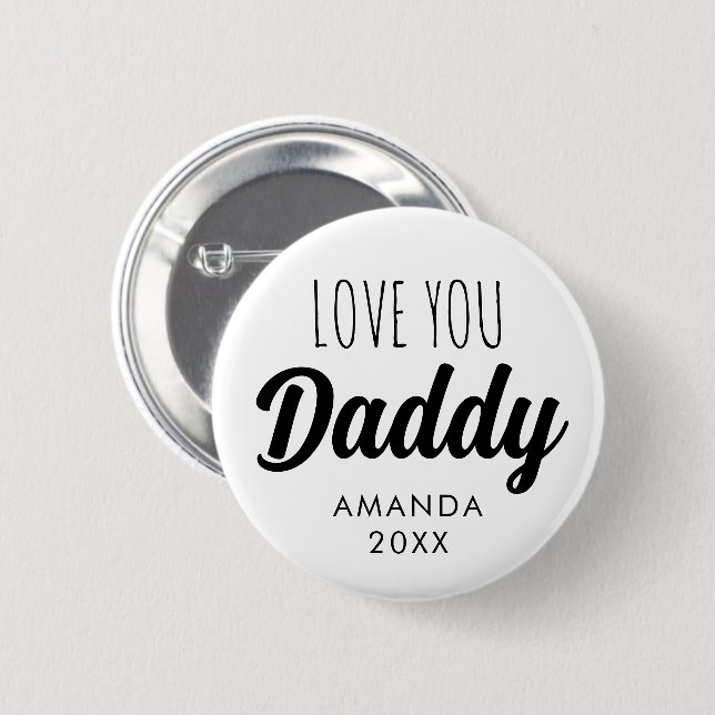  Love You 'Daddy' Custom Photo Collage  2 Inch Round Button (Front & Back)