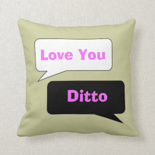 Love You Ditto Throw Pillow