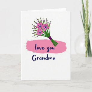Love You Floral Grandma Card
