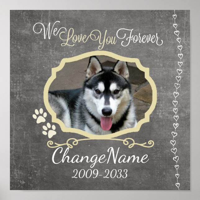 Love You Forever Dog Memorial Keepsake Poster (Front)