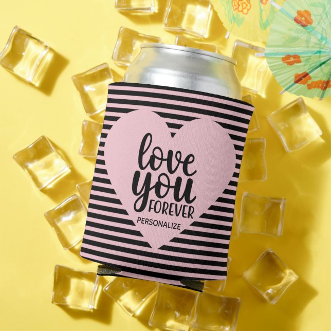 Love You Forever Personalized Can Cooler (In Situ Summer)