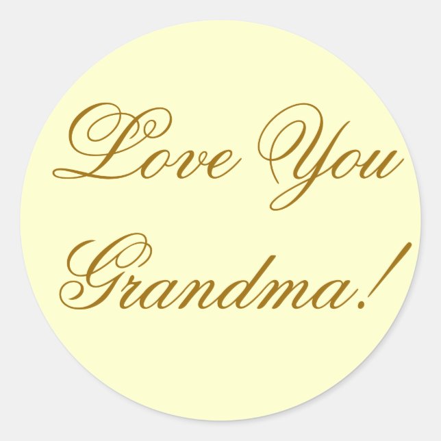 LOVE YOU GRANDMA. CLASSIC ROUND STICKER (Front)