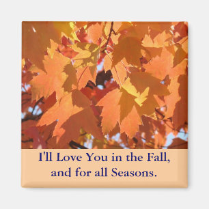 Love You in the Fall! magnet And in All Seasons