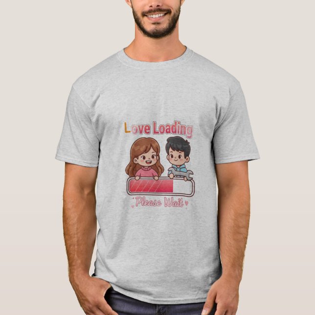 👉 Love You Loading T-Shirt – Cute Romantic Graphi (Devant)