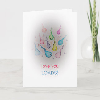 Love You Loads Card