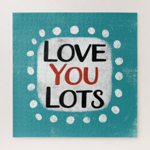 Love You Lots Jigsaw Puzzle