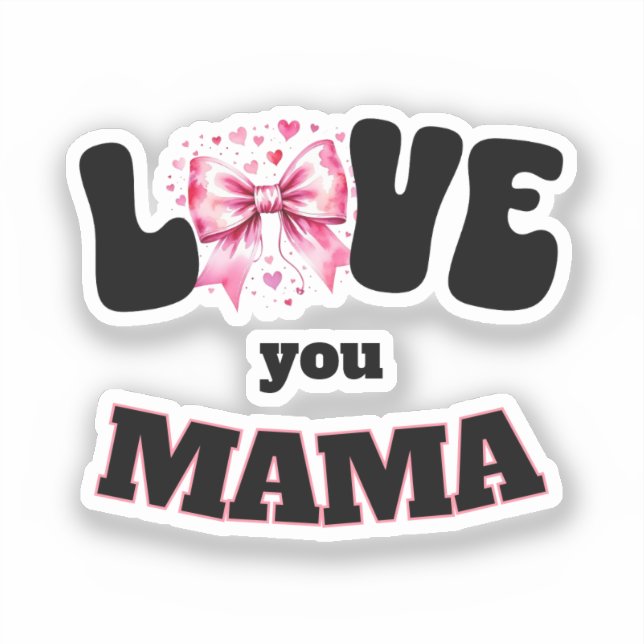 Love You Mama Coquette Throw Pillow (Front)