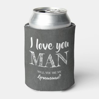 Love You Man - Funny Groomsman Proposal Can Cooler